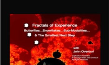 Fractals Of Experience - John Overdurf
