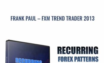FXM Trend Trader 2013 -Frank Paul - Forex Mentor