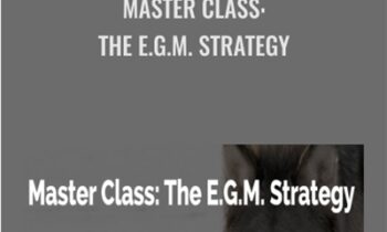 Master Class: The E.G.M. Strategy - Fred