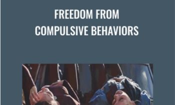 Freedom from Compulsive Behaviors - Tamma Ford