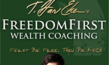 FreedomFirst Wealth Coaching - Harv Eker