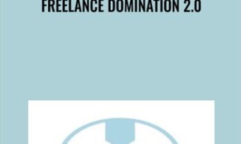 Freelance Domination 2.0 - Daniel DiPiazza