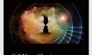 Full Moon Clearing: Coming Out of Karmic Relationship - Anonymously