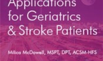 Functional Taping Applications for Geriatrics and Stroke Patients - Milica McDowell