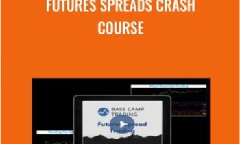 Futures Spreads Crash Course - Base camp trading