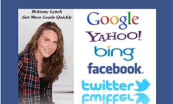 Get More Leads Quickly - Brittany Lynch
