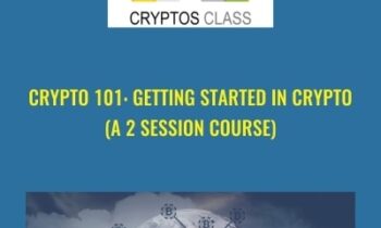 Crypto 101: Getting Started In Crypto (A 2 Session Course) - Cryptos Class