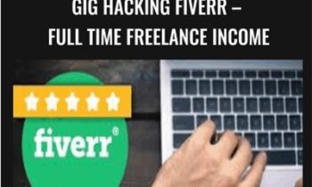 GIG HACKING Fiverr - Full Time Freelance Income