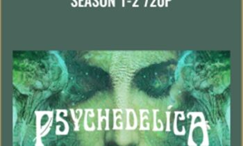 Psychedelica (2018) Season 1-2 - Gaia