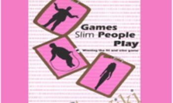 Games Slim People Play - L. Michael Hall