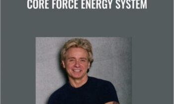 Core Force Energy System - Garin Bader
