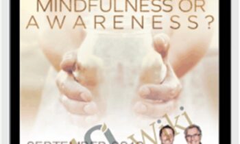 Mindfulness or Awareness Sep-18 Telecall - Gary M. Douglas and Dain Heer