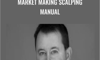 Market Making Scalping Manual - Gary Norden