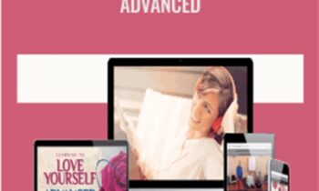 Learning To Love Yourself Advanced - Gay Hendricks