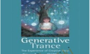 Generative Trance 12 days Seminar - Stephen Gilligan