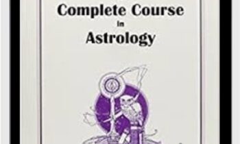 Complete Course of Astrology - George Bayer