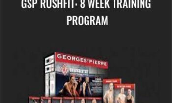 GSP Rushfit: 8 Week Training Program - Georges St-Pierre