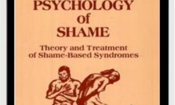The Psychology of Shame Theory and Treatment of Shame-Based Syndromes - Gershen Kaufman