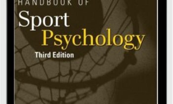 Handbook of Sports Psychology 3rd Edition - Gershon Tenenbaum and Robert C. Eklund