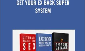 Get your Ex back Super System - The Modern Man