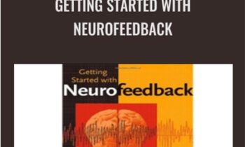 Getting Started with Neurofeedback - John N. Demos