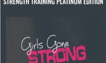 Modern Womans Guide to Strength Training Platinum Edition - Girls Gone Strong