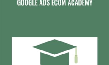 Google Ads Ecom Academy - Tristan Broughton