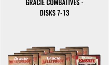 Gracie Combatives - Disks 7-13