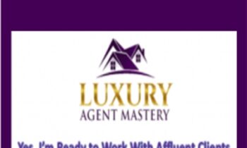 Luxury Agent Mastery - Greg Luther