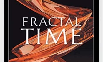 Fractal Time. The Secret Of 2012 And A New World Age - Gregg Braden