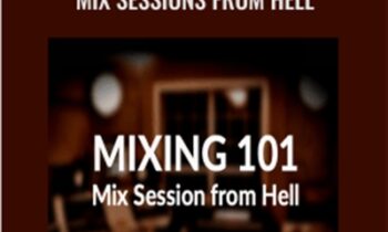 Groove3 -Mixing 101 -Mix sessions from Hell - Kenny Gioia