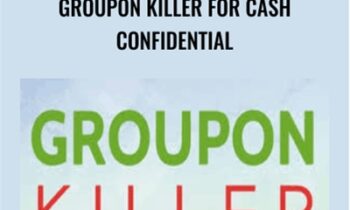 Groupon Killer For Cash Confidential - Jim Mack