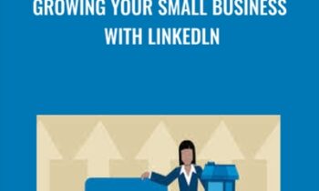 Growing Your Small Business with Linkedln - Garrick Chow