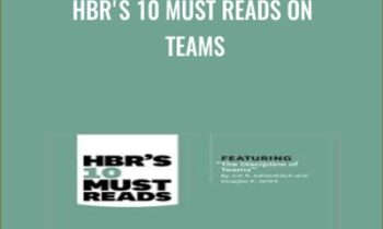HBRs 10 Must Reads on Teams - Harvard Business Review