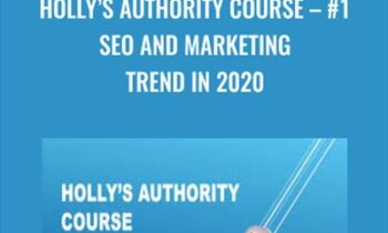 Hollys Authority Course-#1 Seo And Marketing Trend In 2020 - Marc Zwygart