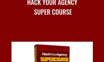 Hack Your Agency Super Course - Jared Codling
