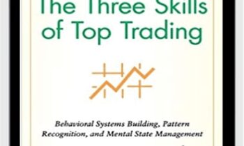 The Three Skills of Top Trading - Hank Pruden