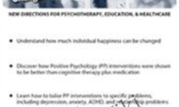 Happiness: How Positive Psychology Changes Our Lives - Lynn Johnson