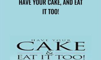 Have Your Cake