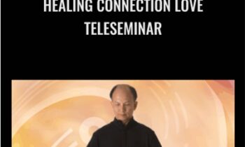 Healing Connection Love Teleseminar - Chunyi Lin