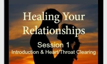 Healing Your Relationships