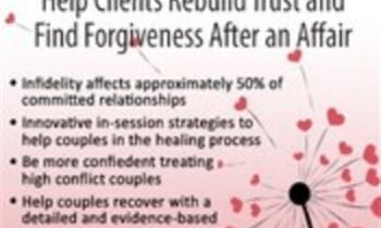 Healing from the Trauma of Infidelity: Help Clients Rebuild Trust and Find Forgiveness After an Affair - Marilyn Verbiscer