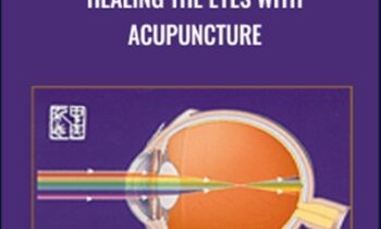 Healing the Eyes with Acupuncture - Julian Scott