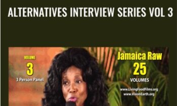 Health Alternatives Interview Series Vol 3 - Annette Larkins