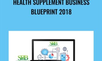 Health Supplement Business Blueprint 2018 - Doberman Dan