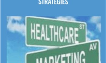 Healthcare Marketing Strategies - Stewart Gandolf and Lonnie Hirsch