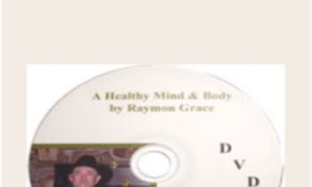 Healthy Body And Mind - Raymon Grace