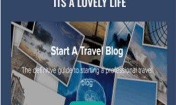 Start A Travel Blog-Its A Lovely Life - Heather and Pete Reese