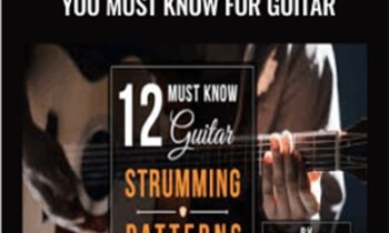 Guitar -12 Strumming Patterns You Must Know For Guitar - Henry Olsen