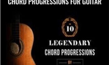 Guitar -Learn 10 Legendary Chord Progressions for Guitar - Henry Olsen